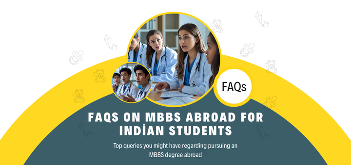 FAQs on MBBS Abroad for Indian Students